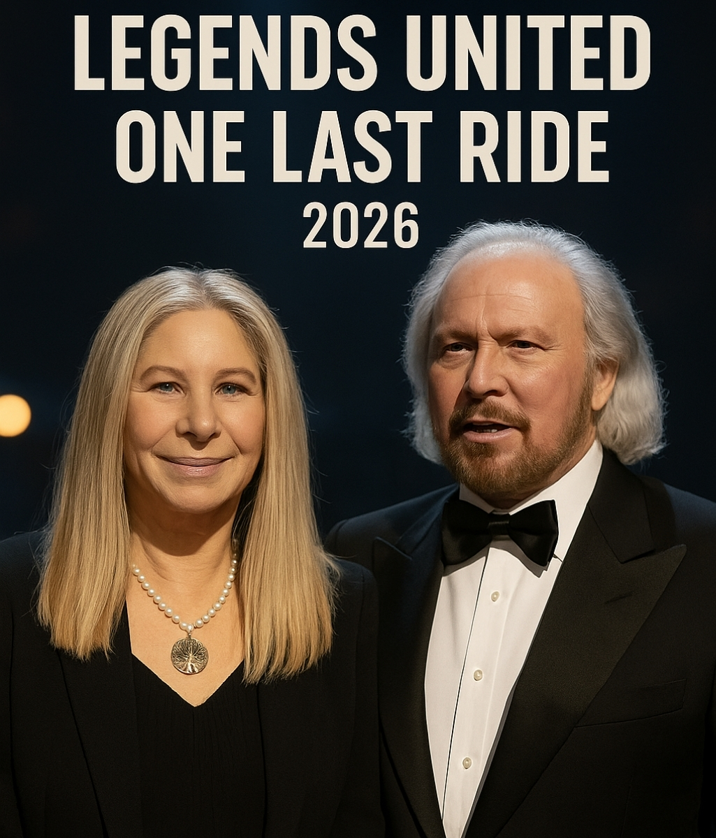One Final Bow — Barbra Streisand and Barry Gibb Announce “One Last Ride ...